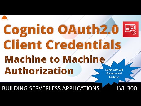 Machine to Machine authorization using Client Credentials flow in AWS Cognito and with API Gateway