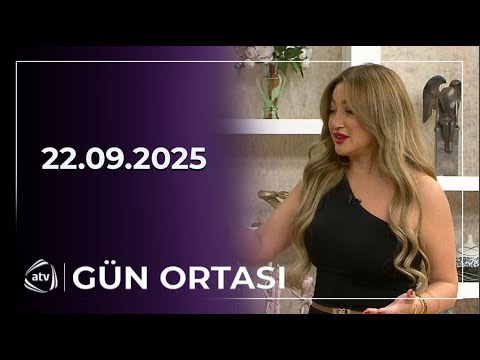 Gün Ortası / 22.09.2025