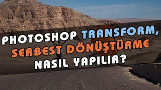 Photoshop Serbest Dönüştürme (Transform Tool) [2021] Alt Menü Komutları Perspektif 5. Ders