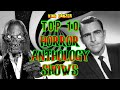TOP 10 HORROR ANTHOLOGY SHOWS