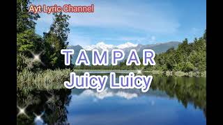 Download lagu Lirik Tampar - Juicy Lucy || Lyric Music mp3
