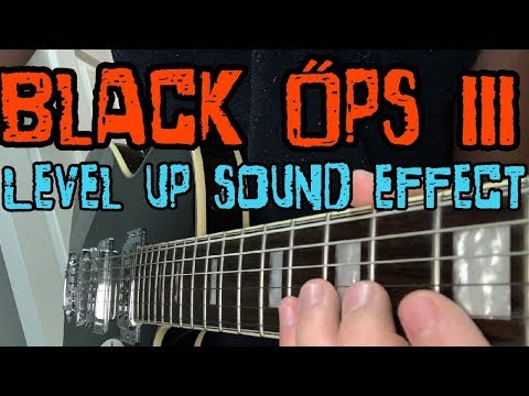 Black Ops III - Guitar Level Up Sound Effect