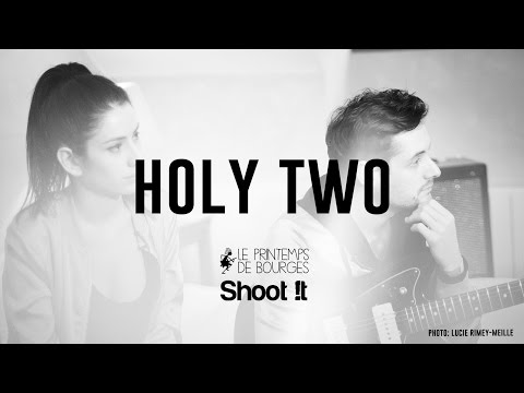 Holy Two - Undercover Girls - Shoot it au Printemps de Bourges 2016