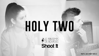 Holy Two - Undercover Girls - Shoot it au Printemps de Bourges 2016