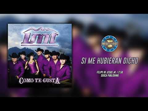 LMT - Si Me Hubieran Dicho ( Audio Oficial )