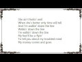 Joan Baez - Walkin' Down the Line Lyrics