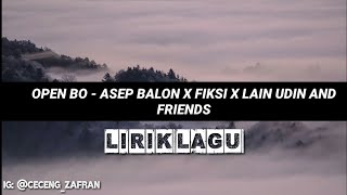 Download lagu OPEN BO - ASEP BALON X FIKSI X LAIN UDIN AND FRIENDS LIRIK LAGU mp3
