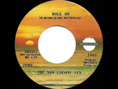 1971 New Colony Six - Roll On (stereo 45)