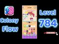 Colony Flow Level 784 Walkthrough | All Gameplay Solution | Go Answer