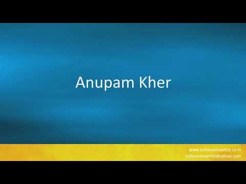 Correct Indian Pronunciation of the word(s) "Anupam Kher".