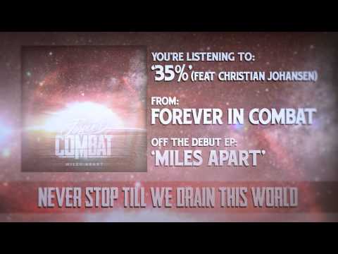Forever In Combat - 35% (feat. Christian Johansen) [Official Lyric Video]