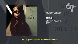 Aaliyah - Giving You More (Subtitulada Español)
