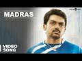 Madras Official Full Video Song Madras Karthi Catherine Tresa Santhosh Narayanan