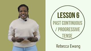 Lesson 6 - B1-B2 Intermediate Level ENGLISH Course - Past Progressive / Continuous Tense | Grammar