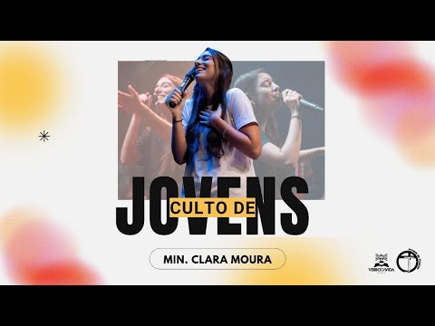 CULTO DE JOVENS | MIN. CLARA MOURA | 22/11/25 | VERBO POJUCA