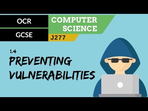 37. OCR GCSE (J277) 1.4 Preventing vulnerabilities