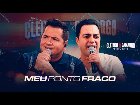 Meu Ponto Fraco - Cleiton e Camargo