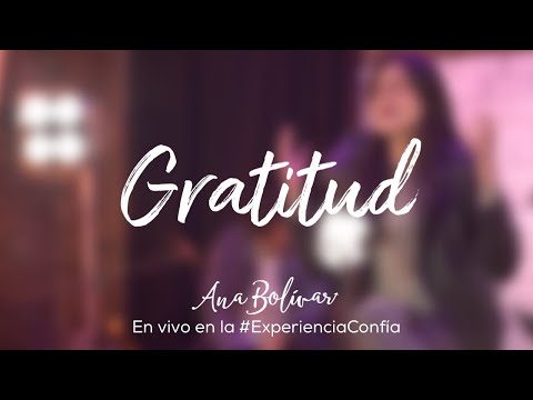 Gratitud - Ana Bolívar