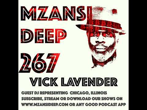 Session 267 - Vick Lavender - GUEST MIX