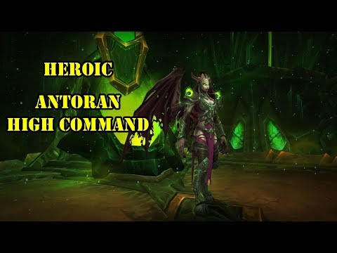 Antoran High Command - Antorus, the Burning Throne [Heroic]