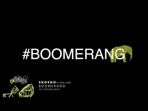 Shosho, Paul Cart - Boomerang (Original Mix)