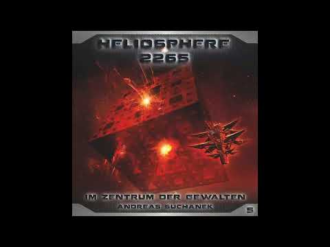 Heliosphere 2265 - Folge 5: Im Zentrum der Gewalten (Komplettes Hörspiel)