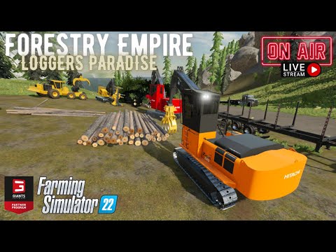 🔴FORESTRY EMPIRE🔴 Loggers Paradise - Opening NEW Ground - Farming Simulator 22