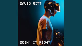 Musik-Video-Miniaturansicht zu Doin' It Right Songtext von David Ritt