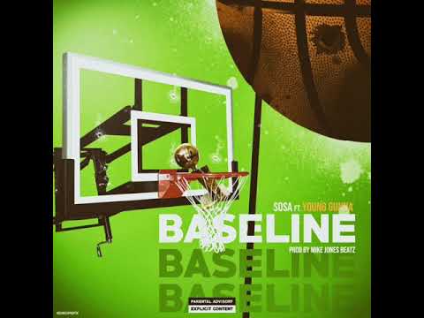 BASELINE - Sosa Ft. Young Gunna Prod By : Mike Jones Beatz
