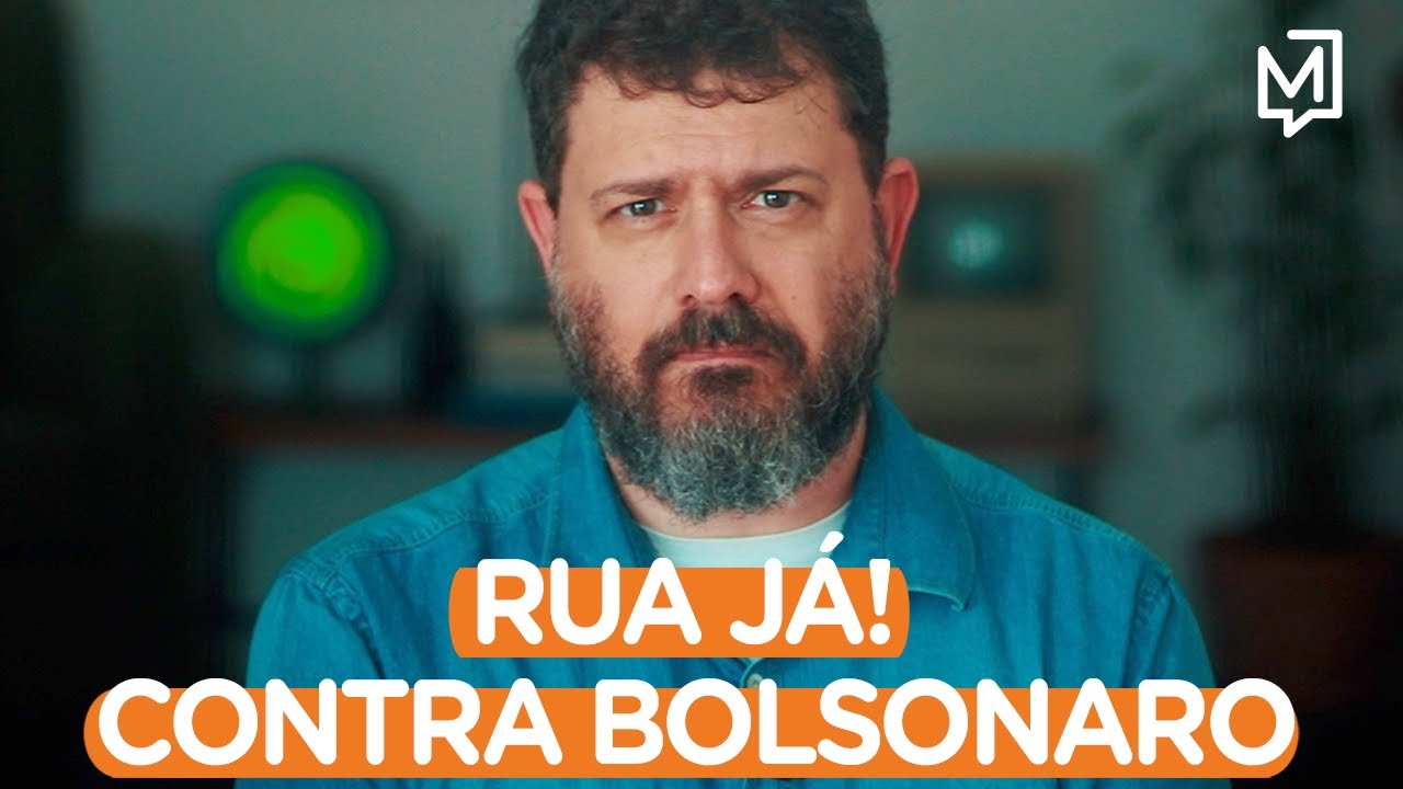 Rua já! Contra Bolsonaro I Ponto de Partida