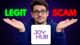 Joyhub App Legit Or Scam? What You Need To Know 2026