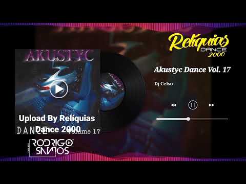 Akustyc Dance Vol. 17 - Dj Celso
