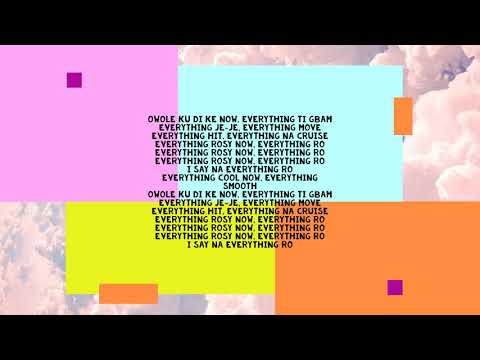 #Deekay #Peruzzi #EverythingRosy  Deekay -Everything Rosy feat  Peruzzi (Official Lyrics Video)