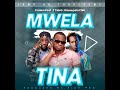 Mwela Tina Coziem Ft Y Celeb Umusepela Chile