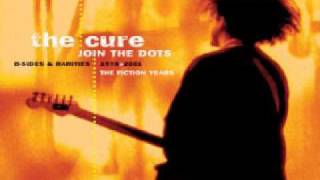 The Cure "A Few Hours After This"
