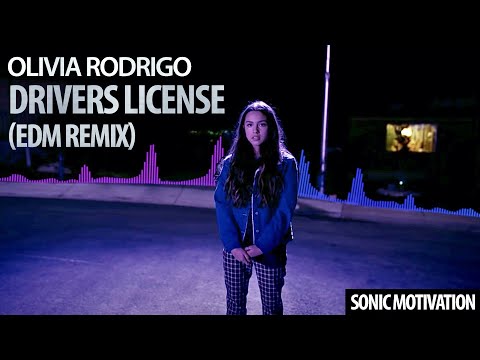 Olivia Rodrigo - drivers license (EDM Remix)