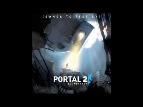 Portal 2 OST Volume 1 - The Future Starts With You