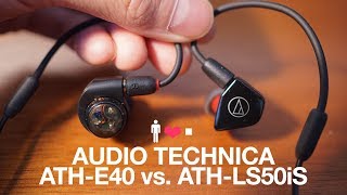 Video thumbnail for Audio Technica ATH-E40 vs. ATH-LS50iS - Detailed Comparison Review by lachlanlikesathing
