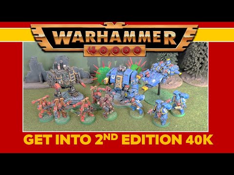 Get into 2nd Edition Warhammer 40k