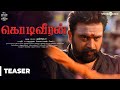 Kodiveeran Official Teaser M Sasikumar Mahima Nambiar Muthaiya N R Raghunanthan