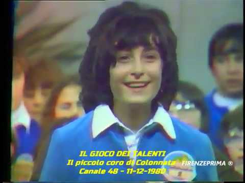Il gioco dei talenti - Il piccolo coro di Colonnata Canale 48 -11-12-1980