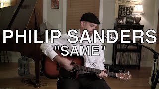 Same - Philip Sanders [SONG ONLY]