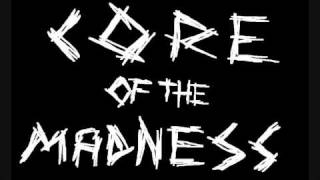 Core Of The Madness - Code Of Silence