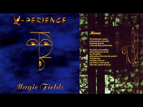04 Mirror / X-Perience ~ Magic Fields (Complete Album with Lyrics)