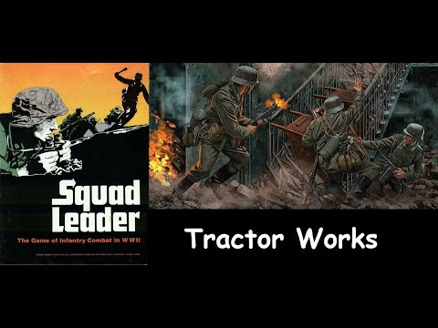 Squad Leader: Scenario Tractor Works playthrough