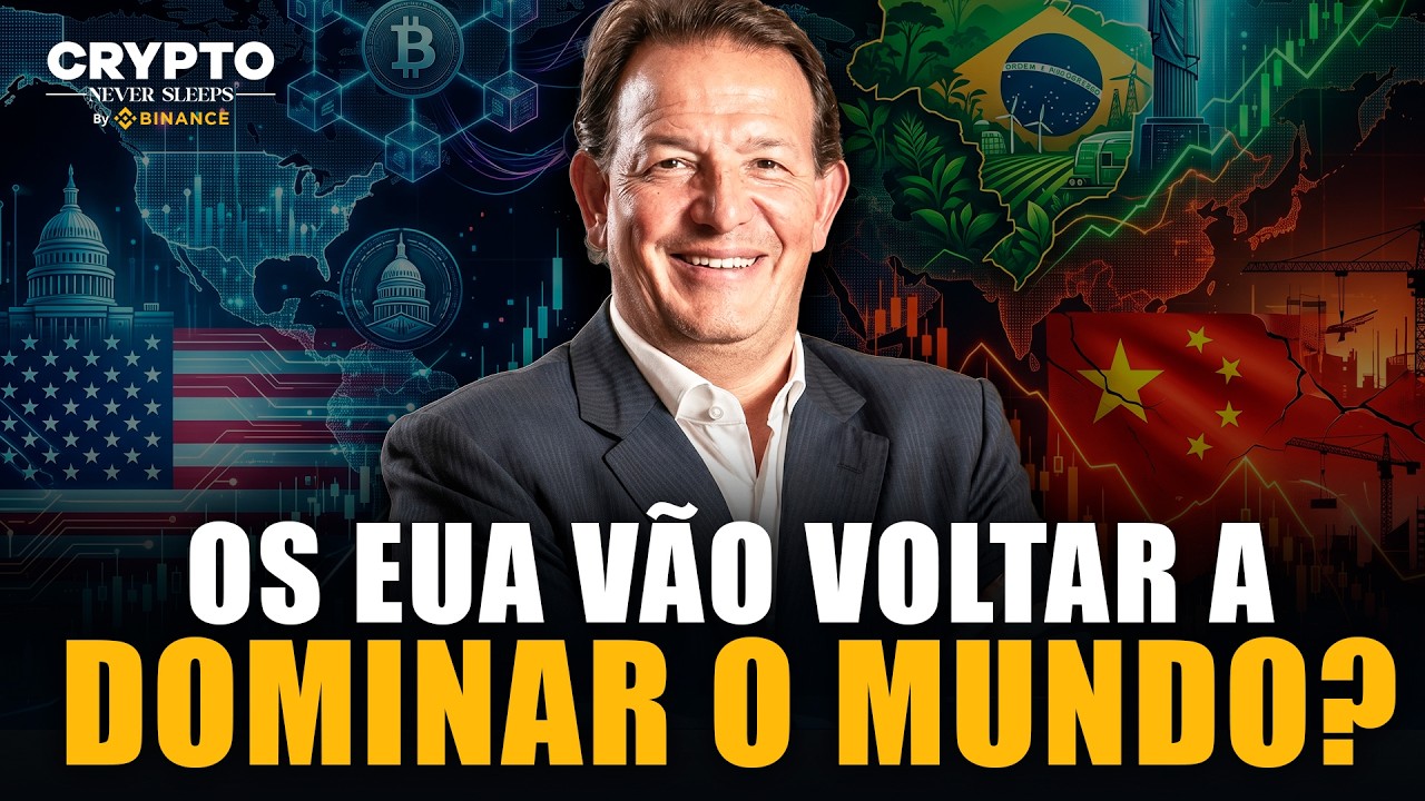 O RETORNO DA HEGEMONIA AMERICANA, A QUEDA DA CHINA E O FUTURO DO BRASIL | Crypto Never Sleeps #51