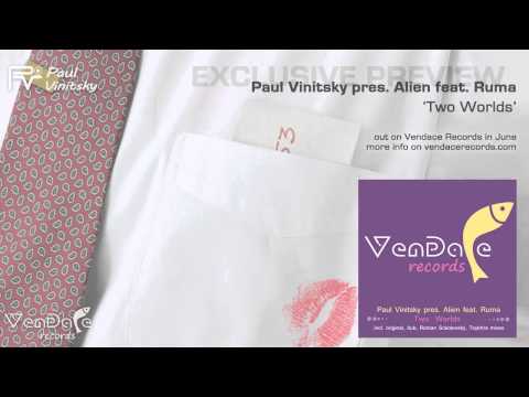 Paul Vinitsky pres. Alien feat. Ruma - Two Worlds [Exclusive Preview]