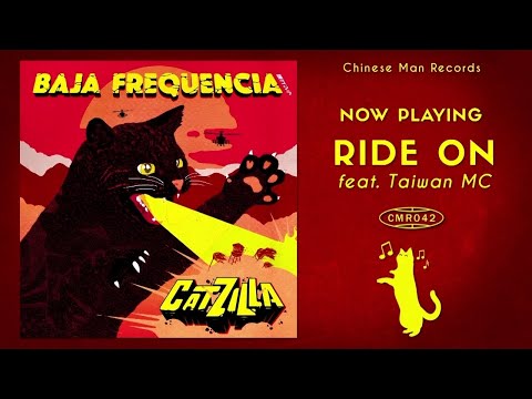 Baja Frequencia Ft. Taiwan MC - Ride On
