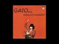 Gato Barbieri - Gato... Para Los Amigos!! (Full Album)