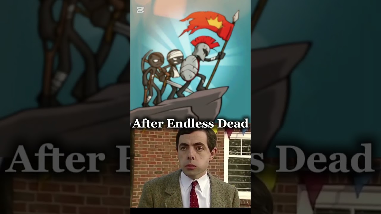 Endless Dead ending Stick War Legacy Mr Bean Nostalgic meme #stickwarlegacy #mrbean #edit #fyp